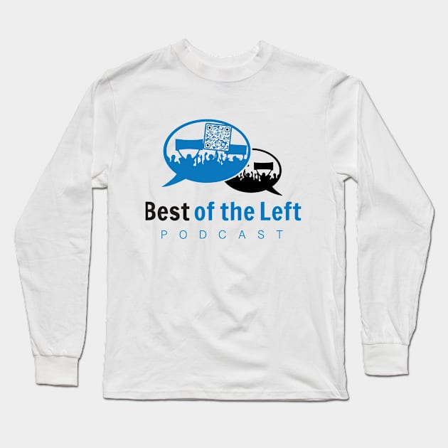 Best of the Left Logo (Horizontal) Long Sleeve T-Shirt by Best of the Left